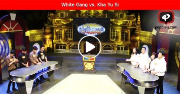 White Gang vs. Kha Yu Si