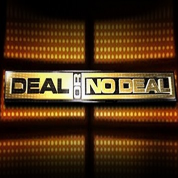 Deal or No Deal